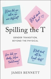 Spilling the T - James Bennett
