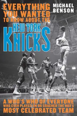 Read: Everything You Wanted to Know About the New York Knicks Book