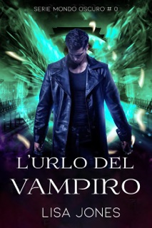 L'urlo del vampiro by Lisa Jones