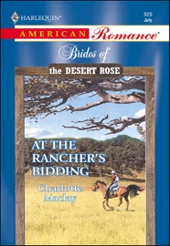 At the Rancher's Bidding - Charlotte Maclay