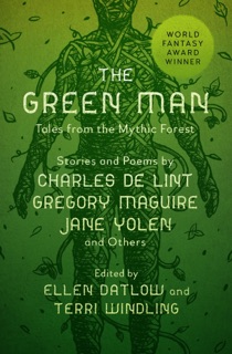 The Green Man by Ellen Datlow & Terri Windling