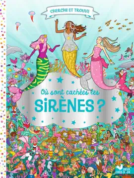 Où sont cachées les sirènes ?