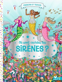 Où sont cachées les sirènes ? - Paul Moran & Emmanuelle Caussé