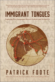 Immigrant Tongues by Patrick Foote