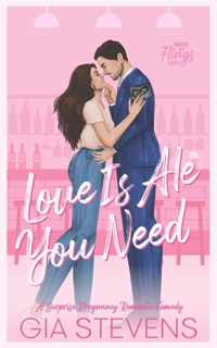 Love Is Ale You Need: A Surprise Pregnancy Romantic Comedy by Gia Stevens