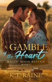 A Gamble of the Heart - K.T. Raine
