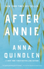 After Annie - Anna Quindlen