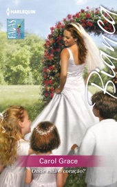 Onde está o coração? - Carol Grace