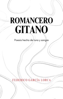 Romancero Gitano by Federico García Lorca