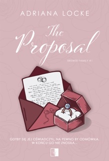 The Proposal by Adriana Locke & Edyta Misiewicz-Hulewska