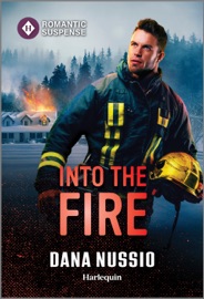 Into the Fire - Dana Nussio