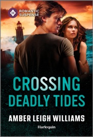 Crossing Deadly Tides - Amber Leigh Williams
