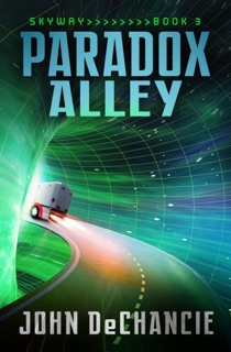 Paradox Alley by John DeChancie
