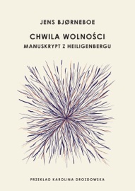 Chwila wolności - Karolina Drozdowska & Jens Bjørneboe