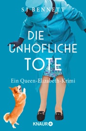 Die unhöfliche Tote - S J Bennett
