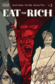 Eat the Rich #3 - Sarah Gailey