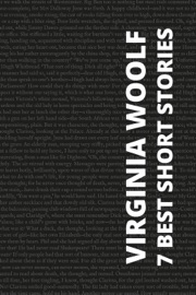 7 best short stories by Virginia Woolf - Virginia Woolf & August Nemo