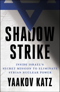 Shadow Strike by Yaakov Katz