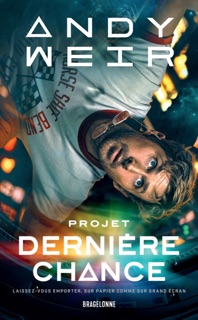 Projet Dernière Chance by Andy Weir & Nenad Savic
