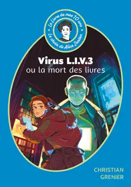Read: Le Livre de mes 10 ans - Virus LIV 3 ou Book la mort des livres