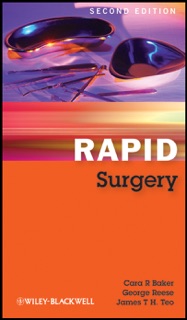 Rapid Surgery by Cara R. Baker, George Reese & James T. H. Teo