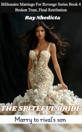 The Spiteful Bride, Marry to Rival's Son