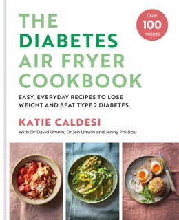 The Diabetes Air Fryer Cookbook by Katie Caldesi