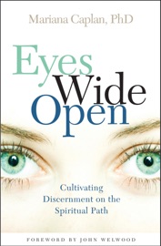 Eyes Wide Open Mariana Caplan
