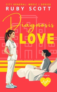 Diagnosis Love by Ruby - Scott