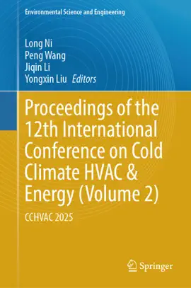 Read: Proceedings of the 12th International Conference on Cold Climate HVAC & Energy Book (Volume 2)