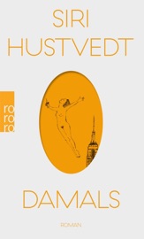 Damals - Siri Hustvedt