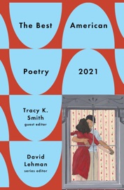 The Best American Poetry 2021 - David Lehman & Tracy K. Smith