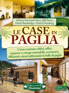 Le case in paglia by David Eisenberg, Athena Swentzell Steen, Bill Steen & David Bainbridge