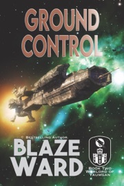 Ground Control - Blaze Ward