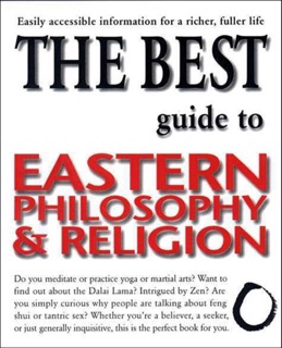 The Best Guide to Eastern Philosophy & Religion by Diane Morgan