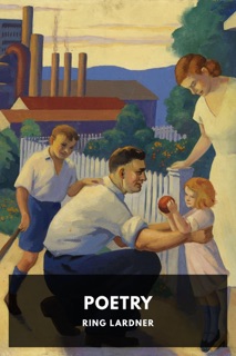 Poetry by Ring Lardner