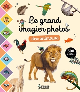 Le grand imagier photos des animaux by Caroline Dall'Ava
