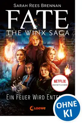 Fate - The Winx Saga (Band 2) - Ein Feuer wird entfacht