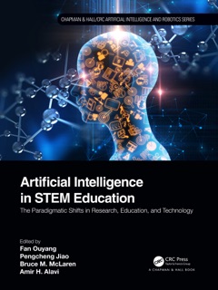 Artificial Intelligence in STEM Education by Fan Ouyang, Pengcheng Jiao, Bruce M. McLaren & Amir H. Alavi