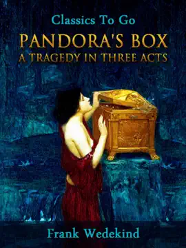 Read: Pandora's Box - A Tragedy in Book Three Acts