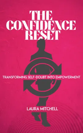 Read: The Confidence Reset - Transforming Self-Doubt into Book Empowerment
