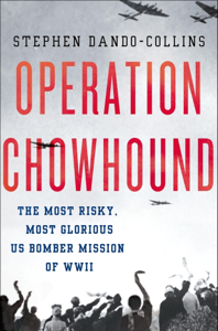Operation Chowhound - Stephen Dando-Collins Cover Art