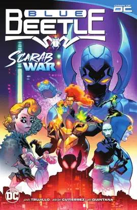 Read: Blue Beetle Vol. 1: Scarab War! Book