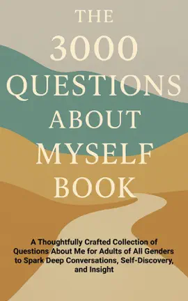 The 3000 Questions About Myself Book