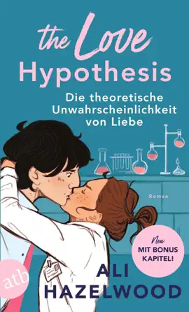 Read: The Book Love Hypothesis – Die theoretische Unwahrscheinlichkeit von Liebe