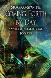 Coming Forth By Day - Storm Constantine