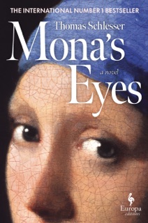 Mona's Eyes by Thomas Schlesser & Hildegarde Serle 