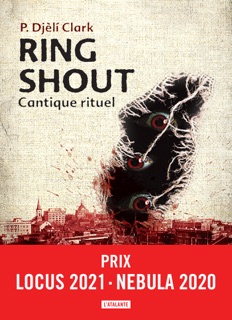 Ring Shout, Cantique rituel by P. Djeli Clark