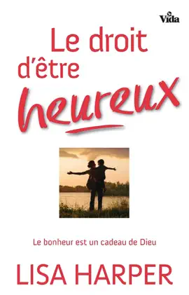 Read: Le droit d’être Book heureux