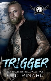 Trigger - C.J. Pinard